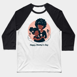 Mothers day Baseball T-Shirt